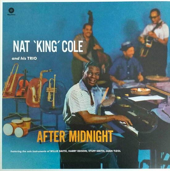 Nat King Cole And His Trio – After Midnight